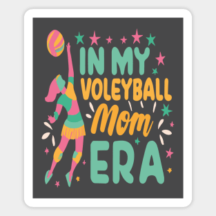 In My Volleyball Mom Era Women Mama Sport Player Magnet